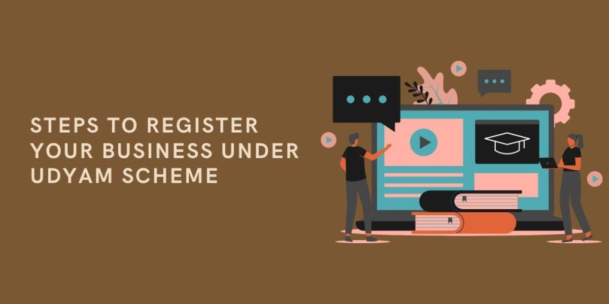 Steps to Register Your Business Under Udyam Scheme